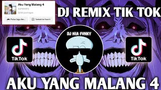 Download lagu DJ AKU YANG MALANG 4 REMIX TIK TOK VIRAL TERBARU 2024 (DJ NIA FVNKY) mp3