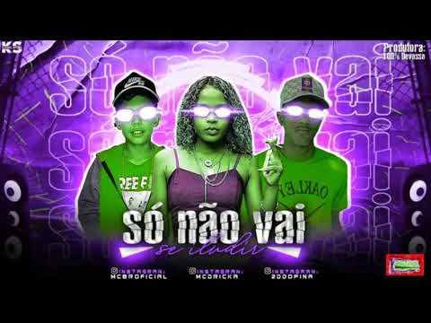 ⚪2D DO PINA, MC BR, MC DRICKA - SÓ NÃO VAI SE ILUDIR #bregafunk