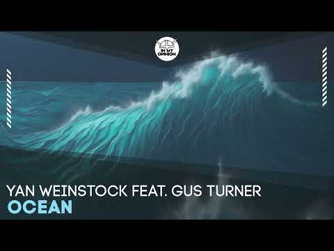 Yan Weinstock feat. Gus Turner - Ocean