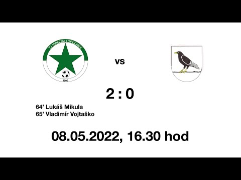 TJ HVIEZDA LOPÚCHOV - TJ DRUŽSTEVNÍK STUĽANY, 08. mája 2022 so začiatkom o 16:30hod
