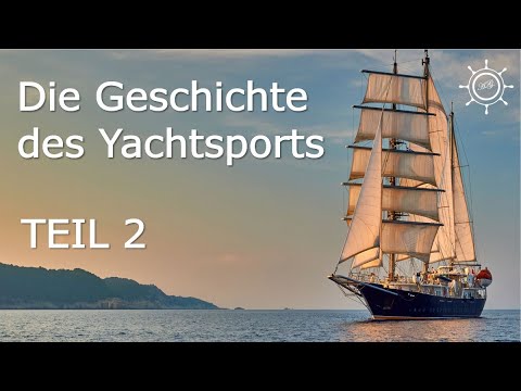Geschichte des Yachtsports - Teil II - Anfänge der Schifffahrt