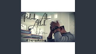 Download lagu Peluk Aku Allah mp3