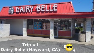 Trip #1 Dairy Belle (Hayward, CA - Bay Area Food and Restaurant)