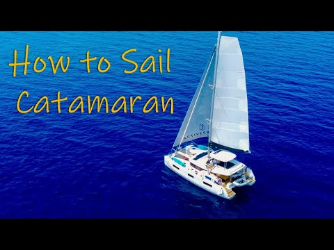 How to Sail a Catamaran - 2