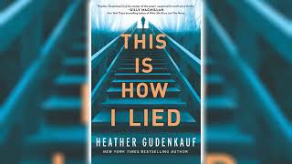 This Is How I Lied by Heather Gudenkauf 🎧📖 Mystery, Thriller & Suspense Audiobook