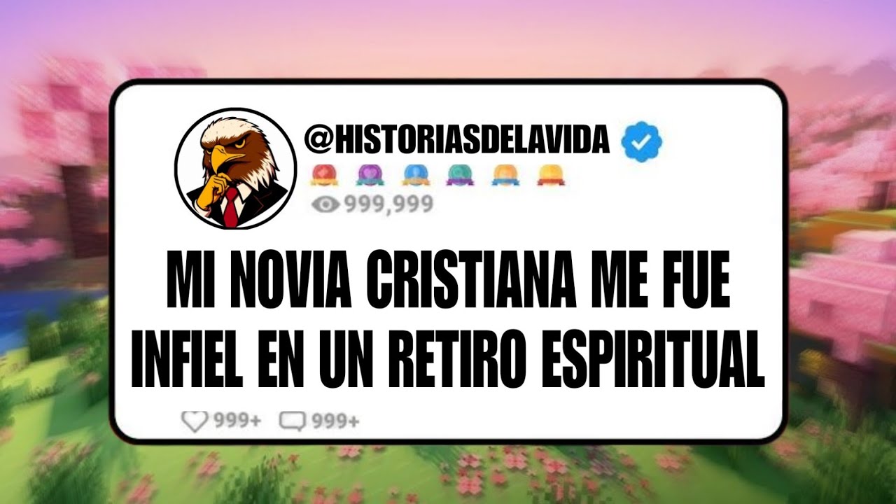 MI NOVIA CRISTIANA ME FUE INFIEL EN UN RETIRO ESPIRITUAL