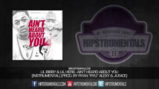 Lil Bibby &amp; Lil Herb - Ain&#39;t Heard About You [Instrumental] (Prod. By Ryan &quot;Ryu&quot; Alexy &amp; Jus-Ice)