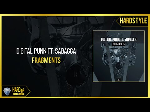 Digital Punk Ft. Sabacca - Fragments (Original)