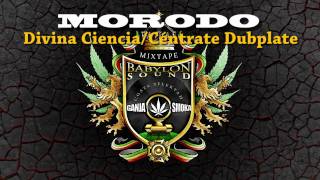 MORODO - Divina Ciencia / Céntrate (Dubplate BABYLON SOUND)