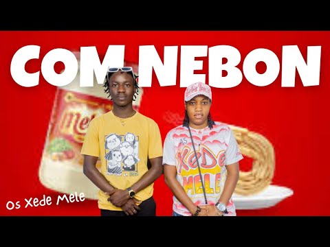 Os Xedemele - Com Nebon (Afro House) [MIXANGOLA]
