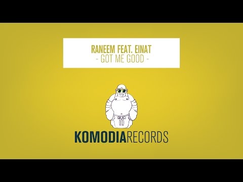 Raneem feat. Einat - Got Me Good (Original Mix)
