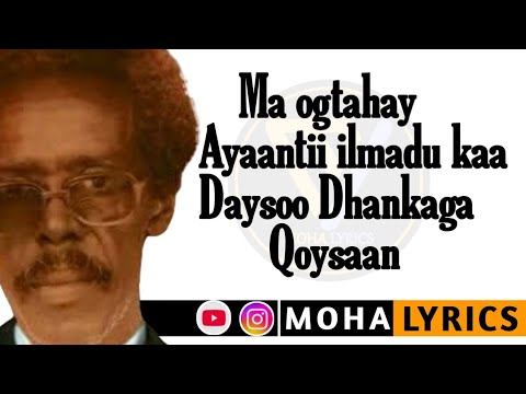 MA OGTAHAY AYAANTII | MOHAMED SALEBAN TUBEEC | ✪ Qaraami Bilaa Music Ah with lyrics