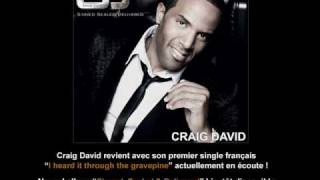 Craig David - I heard it through the grapevine