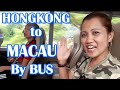 HONGKONG TO MACAU BY BUS