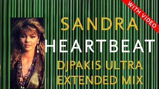 Sandra - Heartbeat - DJPakis Ultra Extended Mix 2025 with video