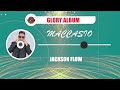 Macaasio JACKSON FLOW Official Audio