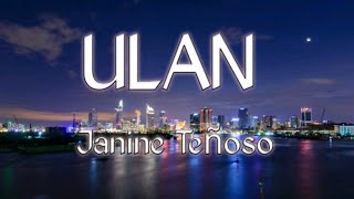 Ulan lyrics - Janine Teñoso