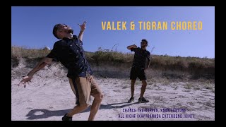 Valek &amp; Tigran Choreo / Chance The Rapper, Knox Fortune - All Night (Kaytranada Extendend Joint)