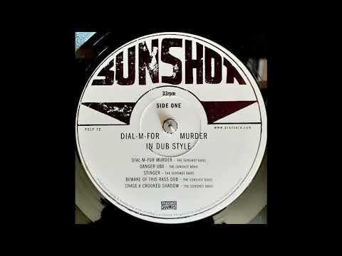 THE SUNSHOT BAND - Chase A Crooked Shadow