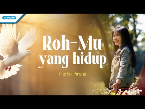 Roh-Mu Yang Hidup | Herlin Pirena ( Official Lyric Video)