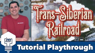 Trans-Siberian Railroad - Tutorial & Full Playthrough