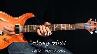 Stone Temple Pilots  -  Army Ants (Guitar Play Along)