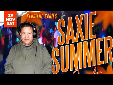 DJ SAXIE@ CLUB L&L 3