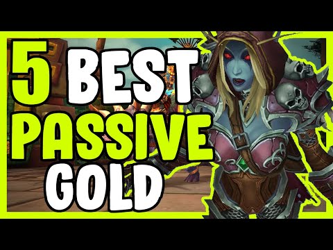 5 Best Passive Gold Making Methods In WoW BFA 8.3 - Gold Farming Guide