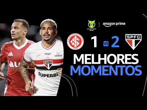 INTERNACIONAL 1 x 2 SÃO PAULO | MELHORES MOMENTOS | CAMPEONATO BRASILEIRO 2025