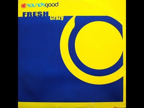 FRESH - Crazy (Original Version) 2002