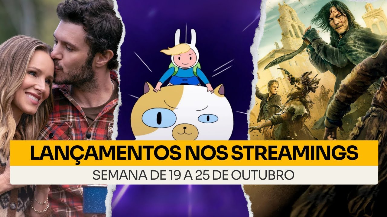 Lançamentos da semana nos streamings