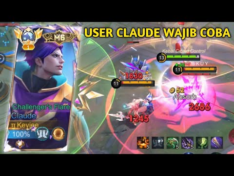 UPDATE !! REKOMENDASI BUILD CLAUDE TERSAKIT 2025 DAN CARA LANING SEPERTI PENJOKI! - MLBB