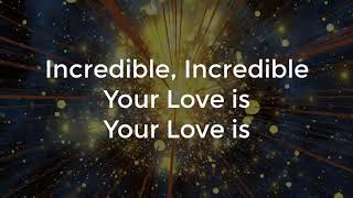 Anthony Evans   Incredible lyrics 2004