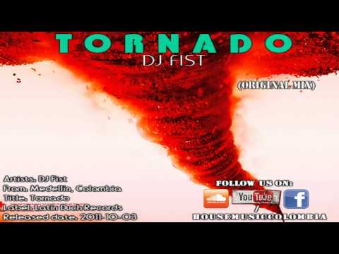 Dj Fist - Tornado (Original Mix)