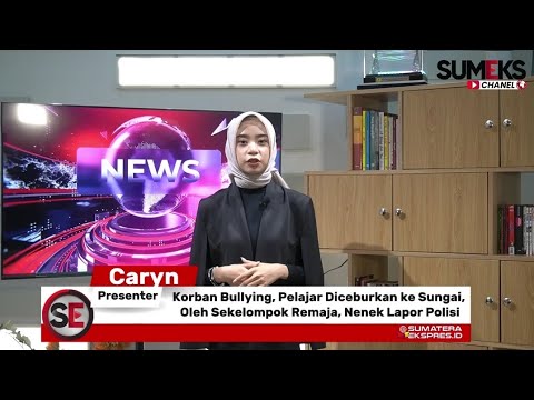 Pelajar Diceburkan Ke Sungai, Nenek Lapor Polisi