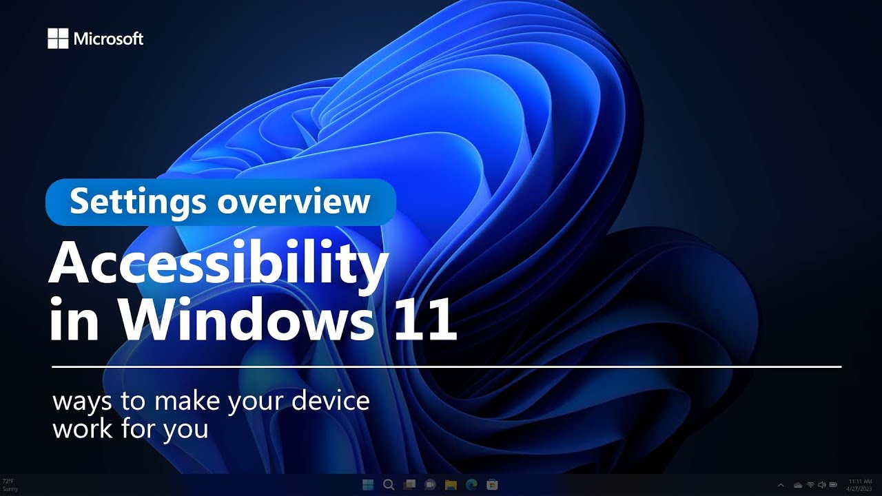 Accessibility on Windows 11