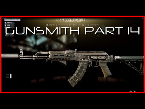 Escape From Tarkov Gunsmith Part 14 | AKMN