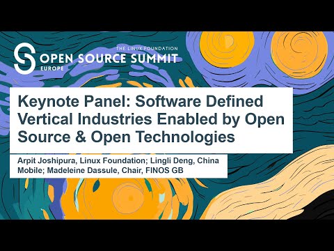 Keynote Panel: Software Defined Vertical Indust... Arpit Joshipura,  Lingli Deng & Madeleine Dassule