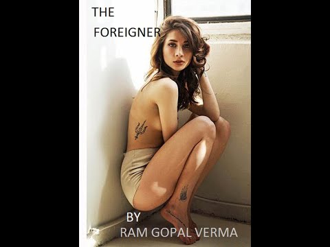 Ram Gopal Varma's The Foreigner | A Taruna Khanagwal Short Film | RGVTalkies