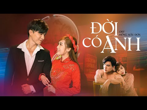 Đời có anh - Lan Quế Phường - Hồng mẫu đơn OST - MisaBae