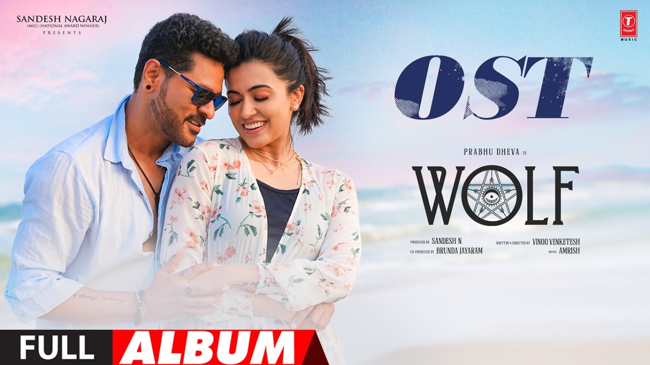 Wolf Original Sound Track Full Album | Prabhu Deva,Anasuya B,Raai Laxmi | Amrish | Vinoo Venketesh