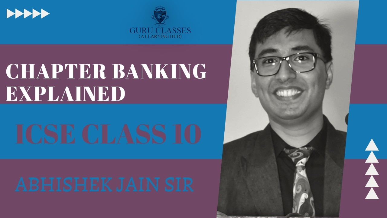 ICSE Class 10 Maths Chapter 2: Banking | Complete Explanation & Important Questions