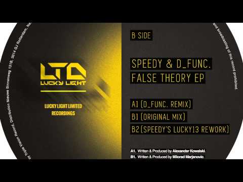 Speedy - False Theory ( original mix ) - Lucky Light LTD001