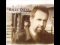 Billy Yates ~ Anywhere But Nashville