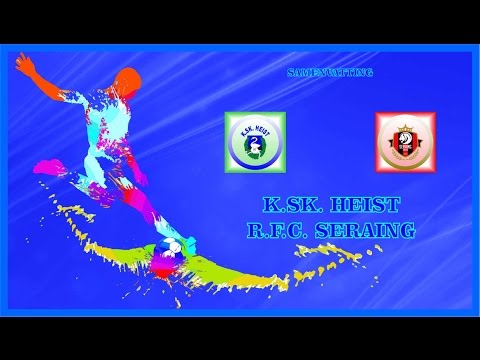 KSK TV ... K.SK.  Heist  -  R.F.C.  Seraing  1   2