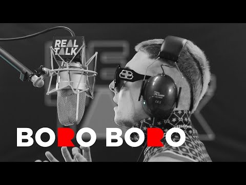 Video thumbnail for Real Talk - Boro Boro