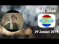Jeda Iklan Indosiar 29 Januari 2014