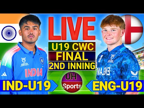 🔴Live: India U19 vs England U19, U19 World Cup FINAL |  IND vs ENG | live Score, Commentary, ENG BAT
