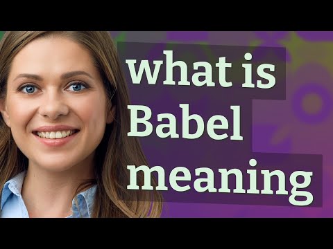 Babel | meaning of Babel