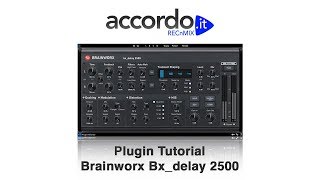 Video thumbnail for Plugin Tutorial - Plugin Alliance Brainworx bx_delay 2500 by accordoTV